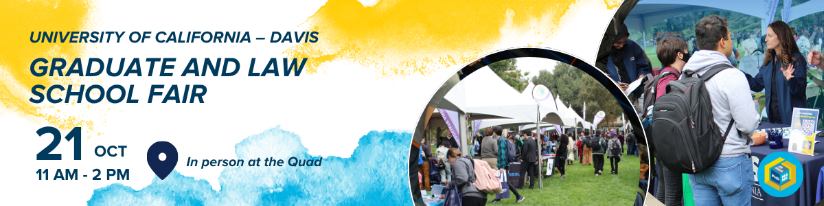 UC Davis Graduate and Law School Fair banner, logo, and details, pictured: students at outdoor campus fair